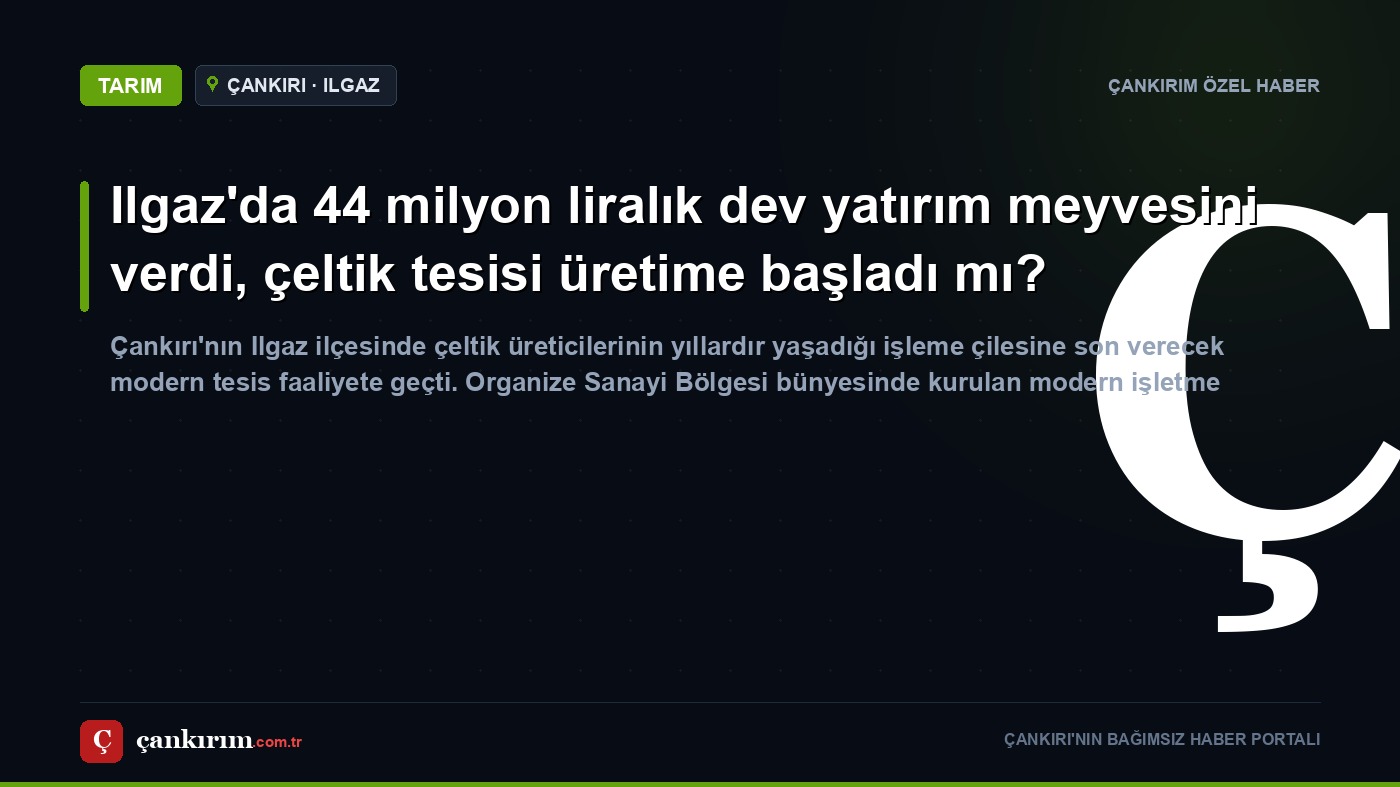 Ilgaz'da 44 milyon liralık dev yatırım meyvesini verdi, çeltik tesisi üretime başladı mı?