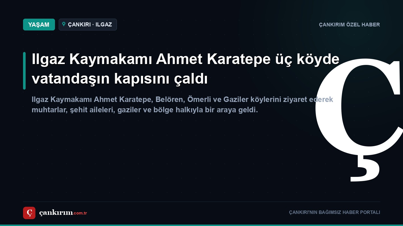 Ilgaz Kaymakamı Ahmet Karatepe üç köyde vatandaşın kapısını çaldı